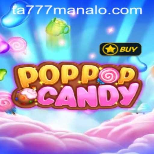 Exploring the Sweet World of POPPOPCANDY: A Delightful Gaming Experience with Ta777