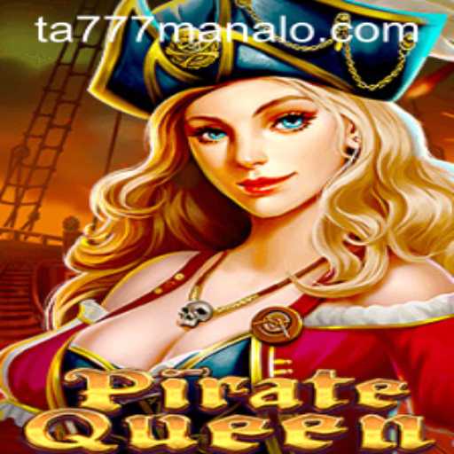 Explore the High Seas with PirateQueen: Unveiling the Mysteries of Ta777
